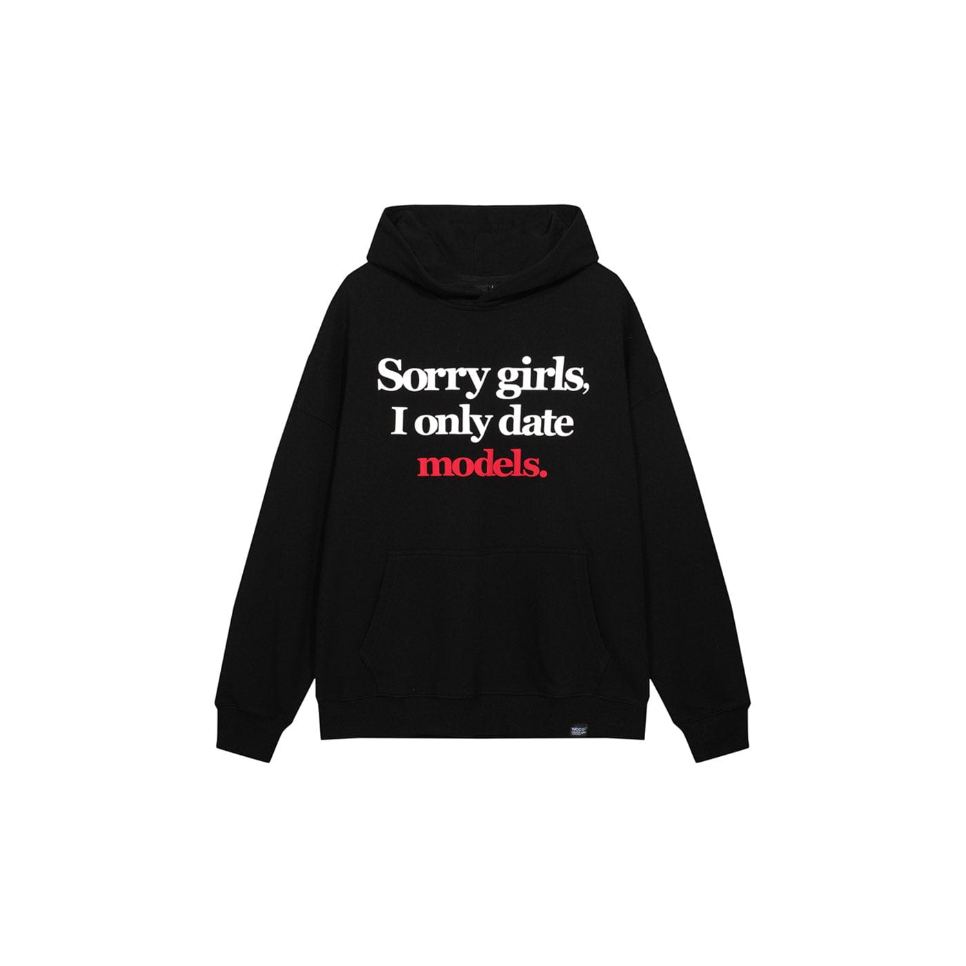 WCC Sorry Girls I Only Date Models Slogan Hoodie, premium urban and streetwear designers apparel on PROJECTISR.com, WCC
