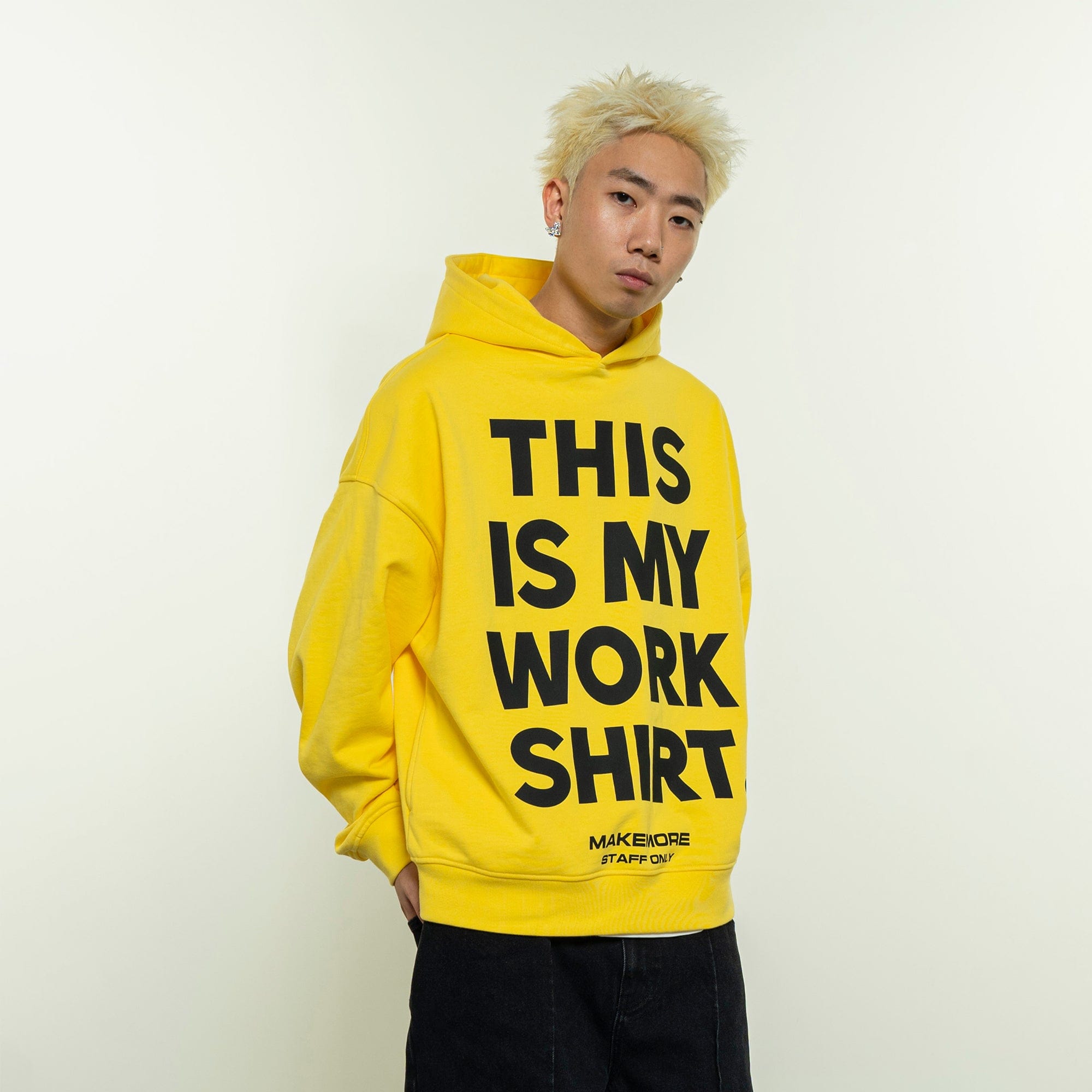 MAKEMORE THIS IS MY WORK SHIRT Hoodie, premium urban and streetwear designers apparel on PROJECTISR.com, MAKEMORE