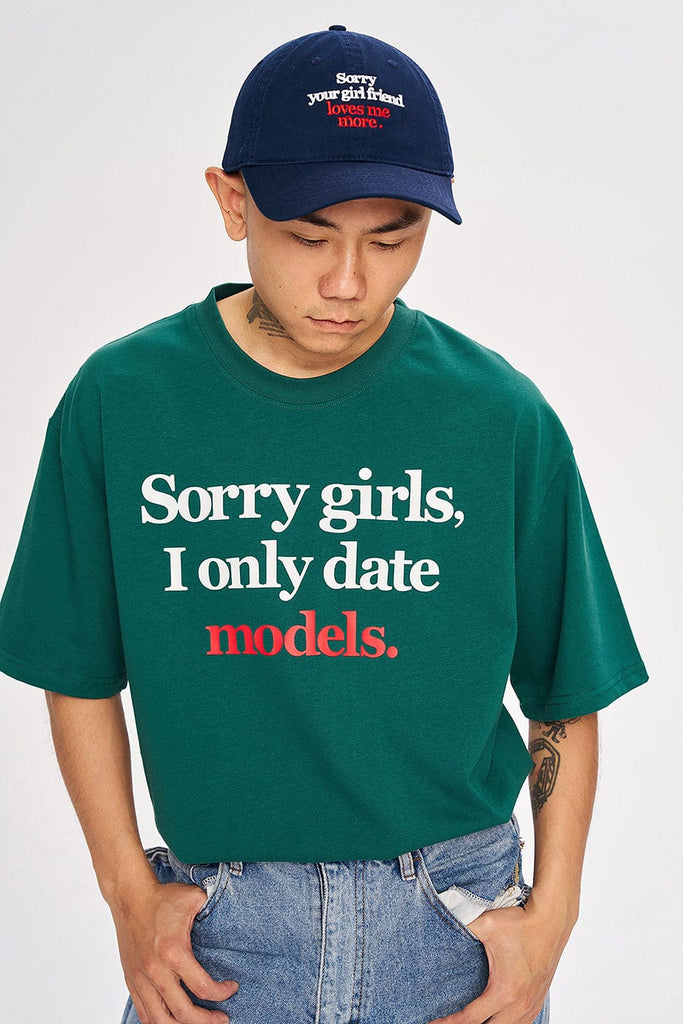 WCC Sorry Girls I Only Date Models Slogan T-Shirt, premium urban and streetwear designers apparel on PROJECTISR.com, WCC